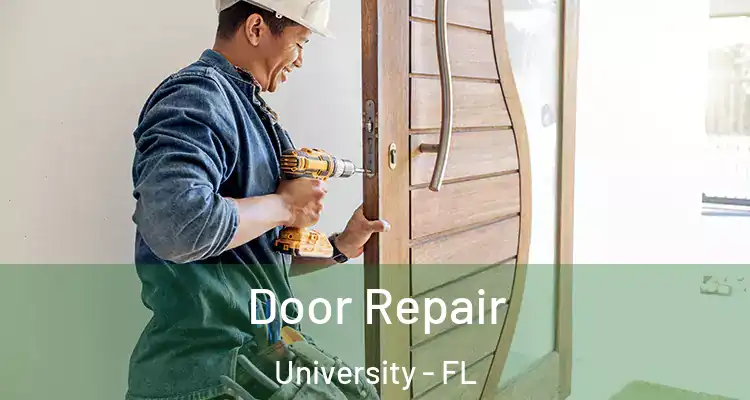  Door Repair University - FL
