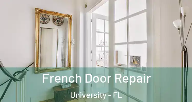  French Door Repair University - FL
