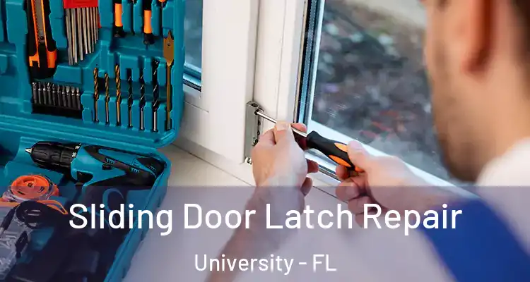  Sliding Door Latch Repair University - FL