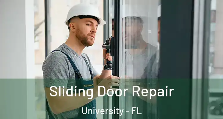  Sliding Door Repair University - FL